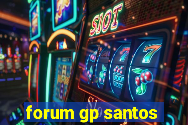 forum gp santos